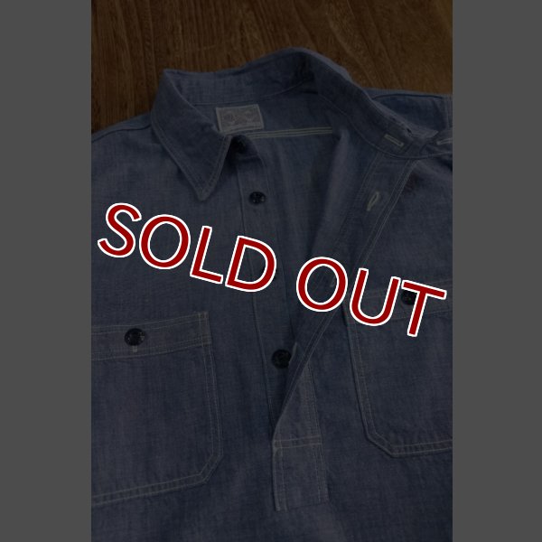 画像10: JOE McCOY 8 HOUR UNION CHAMBRAY PULLOVER SHIRT MS17038 (10)
